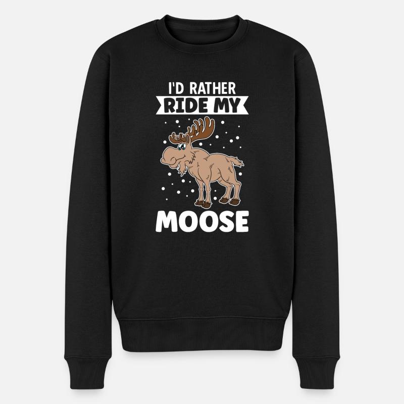 I'd Rather Ride My Moose - Männer Premium Bio Pullover - Schwarz