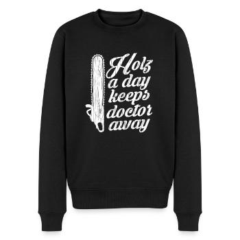 Holz a Day Forstwirt Wald Lustige Holz Sprüche - Männer Premium Bio Pullover - Schwarz - Vorne - Nico (187cm)