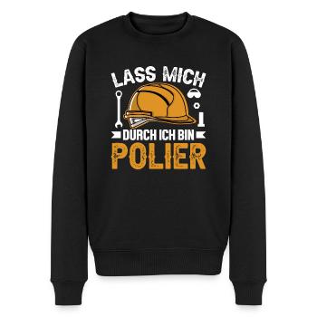 Lass mich durch ich bin Polier - Männer Premium Bio Pullover - Schwarz - Vorne - Nico (187cm)