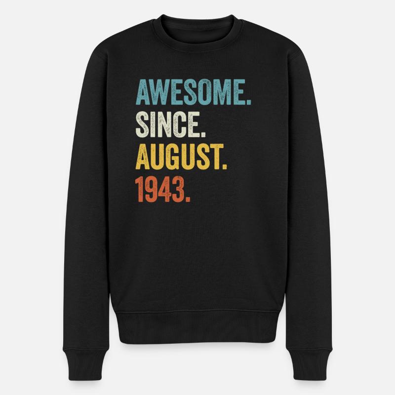 80. Geburtstag 80 Jahre Awesome Since August 1943 - Männer Premium Bio Pullover - Schwarz