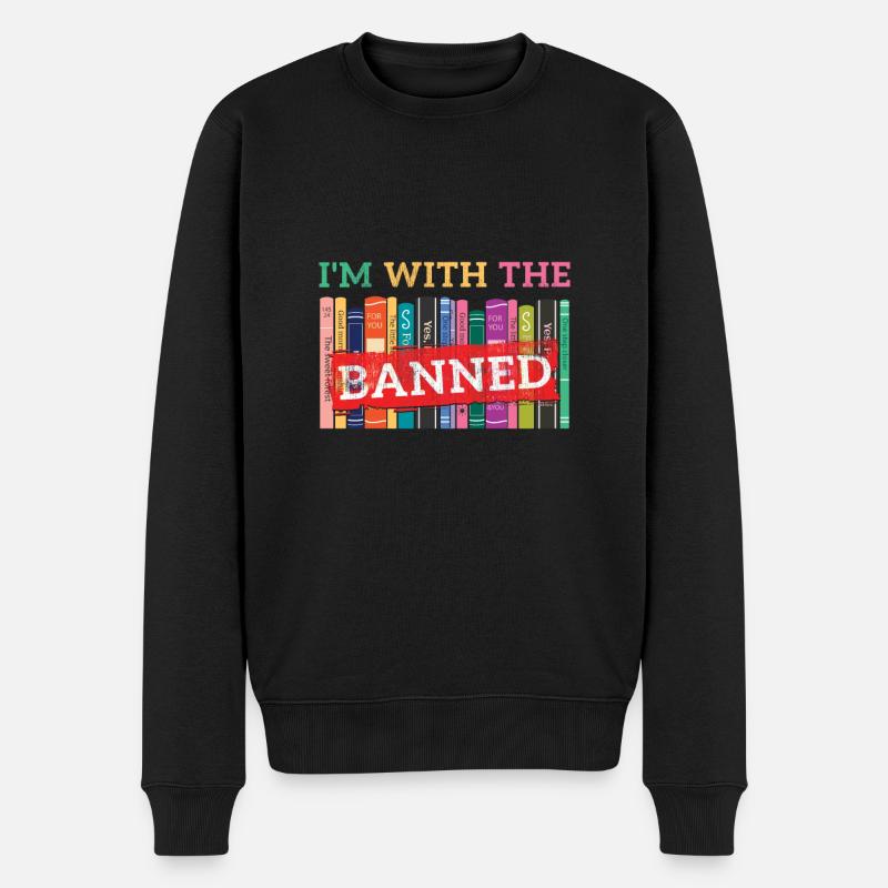 Ich bin mit dem verbotenen Buchliebhaber Leseverbot - Männer Premium Bio Pullover - Schwarz