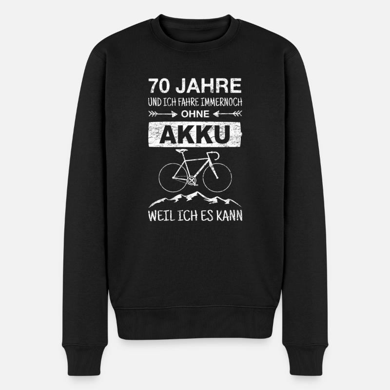 70 Jahre Ohne Akku Radfahrer Spruch Geburtstag - Männer Premium Bio Pullover - Schwarz