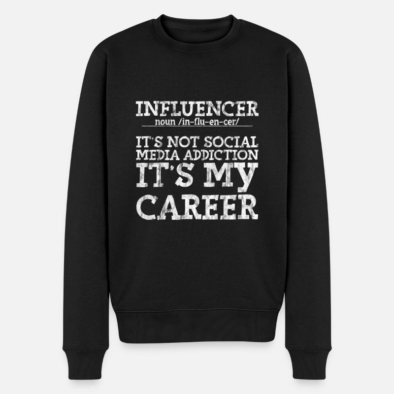 Influencer, It's Not Social Media Addiction 3 - Männer Premium Bio Pullover - Schwarz