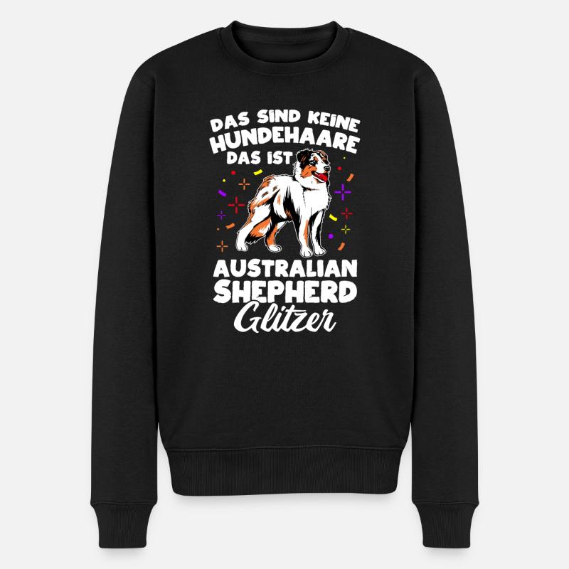 Das Sind Keine Hunde Haare Das Australian Shepherd - Männer Premium Bio Pullover - Schwarz