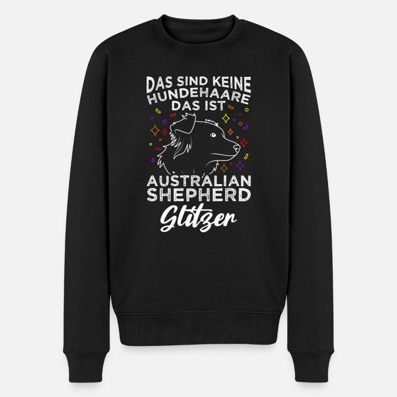 Das Sind Keine Hunde Haare Das Australian Shepherd - Männer Premium Bio Pullover - Schwarz