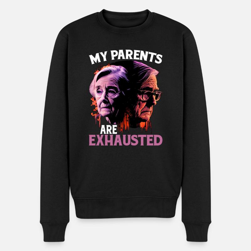 My Parents Are Exhausted 5 - Männer Premium Bio Pullover - Schwarz