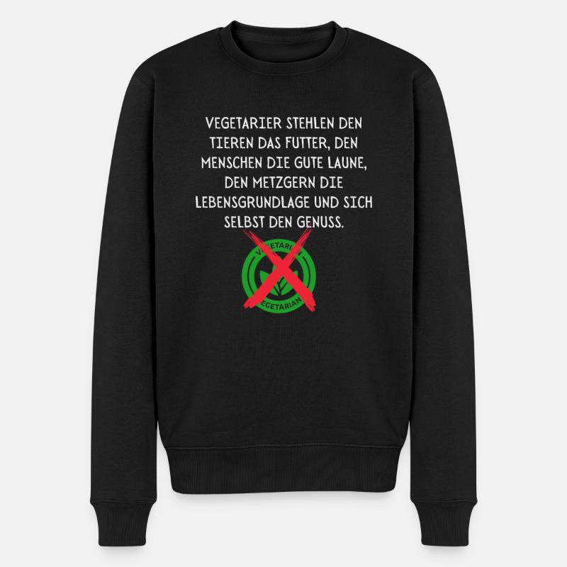 Anti Vegetarier Spruch Veganer Sprüche - Männer Premium Bio Pullover - Schwarz