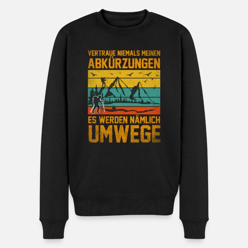 Wanderer Humor Wanderer Wandern Wanderausflug - Männer Premium Bio Pullover - Schwarz