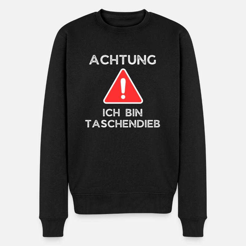 Achtung Ich Bin Taschendieb - Männer Premium Bio Pullover - Schwarz