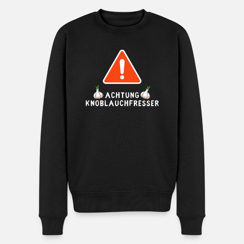 Achtung Knoblauchfresser - Männer Premium Bio Pullover - Schwarz