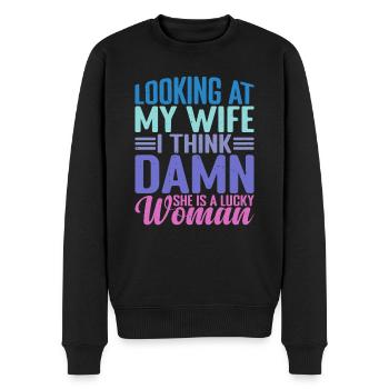Looking At My Wife, Damn She Is A Lucky Woman 2 - Männer Premium Bio Pullover - Schwarz - Vorne - Nico (187cm)