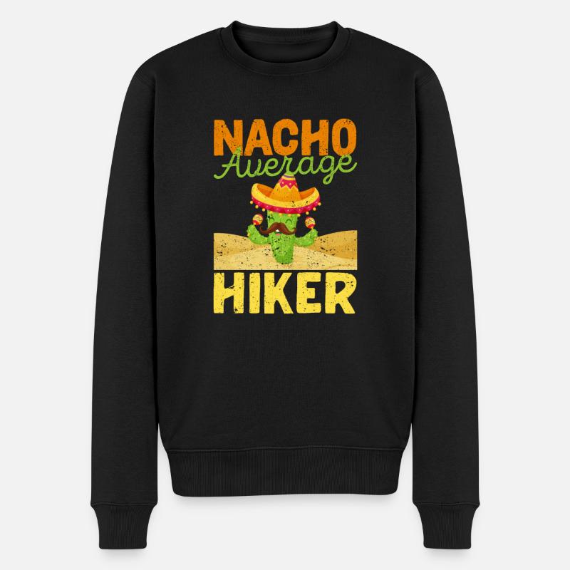 Nacho Average Hiker Funny - Pull Premium bio Homme - noir