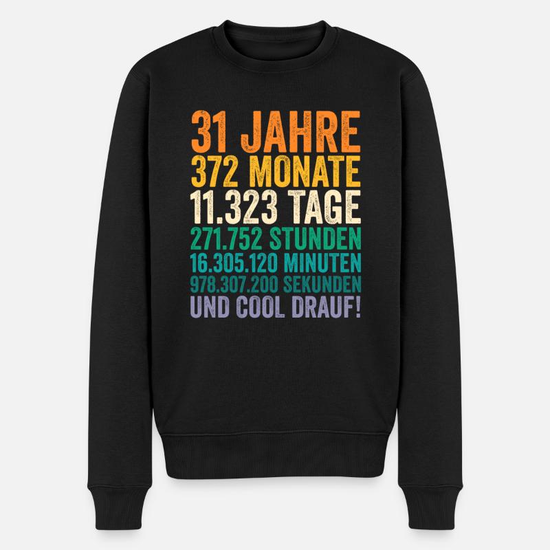 31 Jahre Einunddreißigster Geburtstag - Männer Premium Bio Pullover - Schwarz