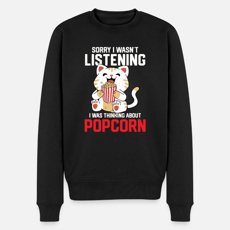 I Wasn't Listening Thinking About Cat Popcorn Movi - Männer Premium Bio Pullover - Schwarz
