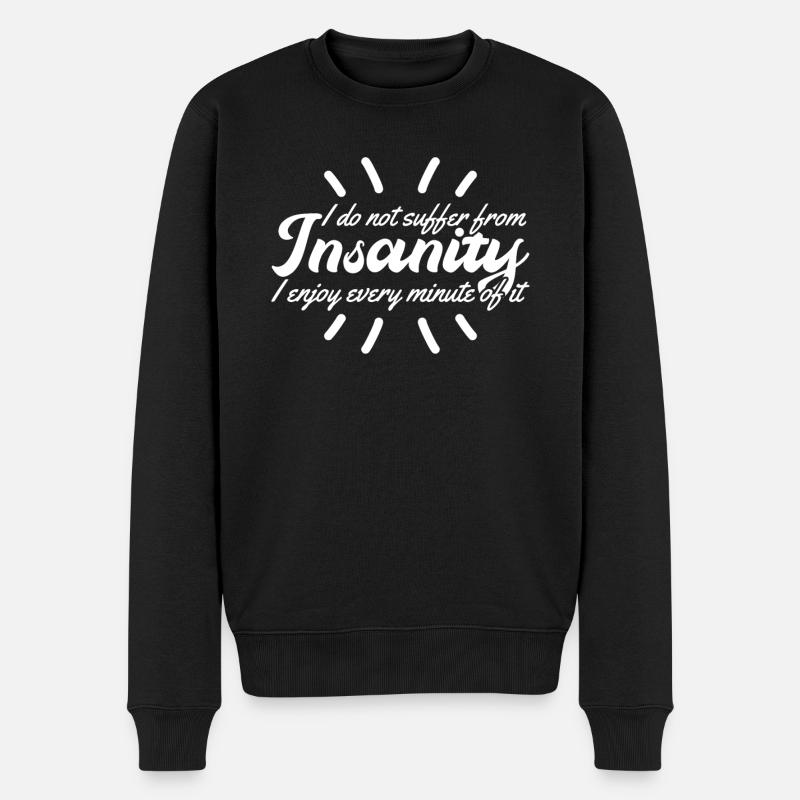 Blague sur la folie Folie folle - Pull Premium bio Homme - noir