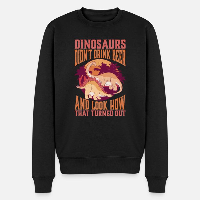 Dinosaurs Didn't Drink Beer - Männer Premium Bio Pullover - Schwarz