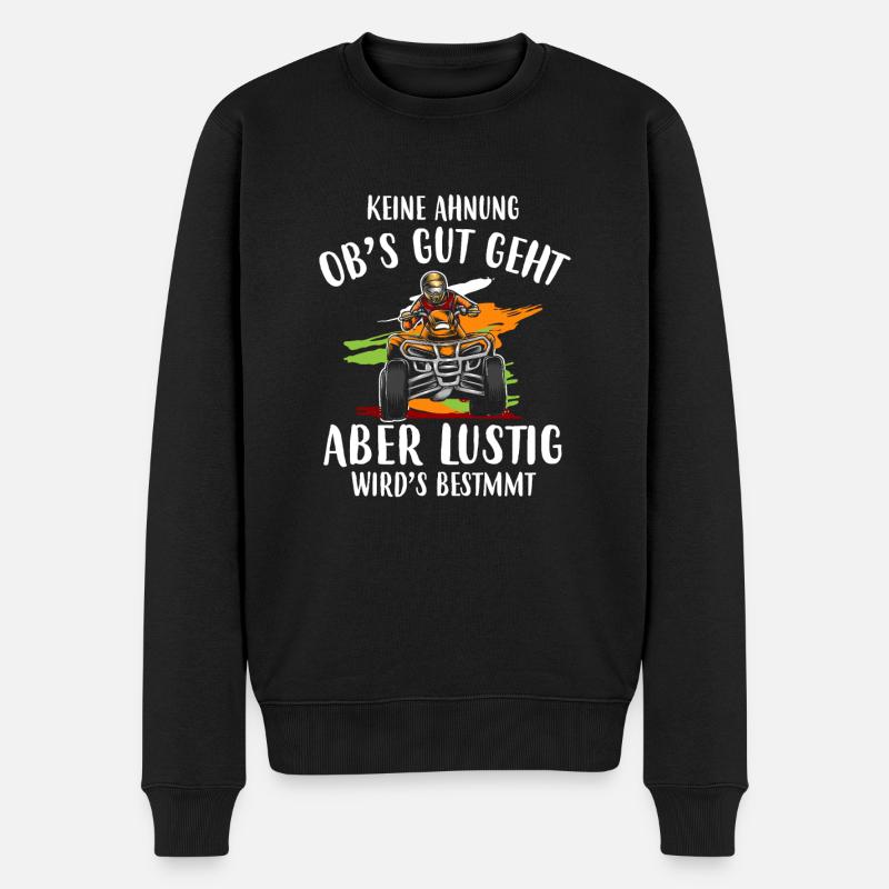 Keine Ahnung Obs Gut Geht Aber Wirds Bestimmt Quad - Männer Premium Bio Pullover - Schwarz