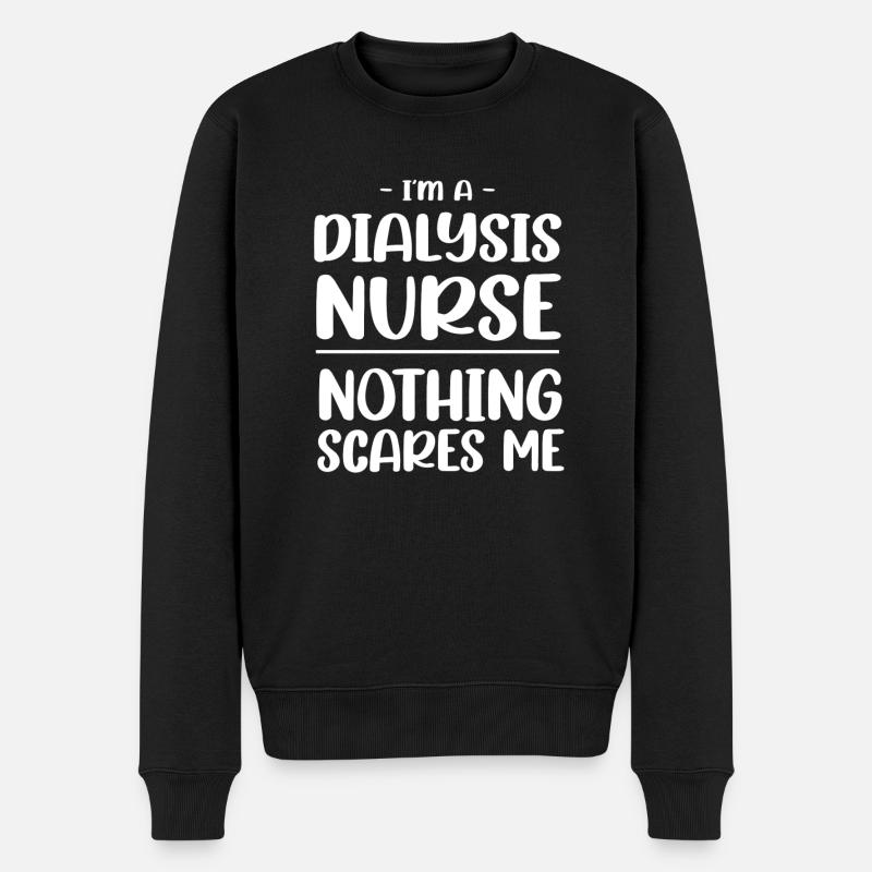 Ich Bin Dialysekrankenschwester. Nichts Macht Mir - Männer Premium Bio Pullover - Schwarz