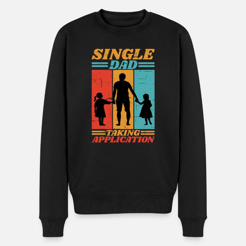Single Dad Taking Application 6 - Männer Premium Bio Pullover - Schwarz
