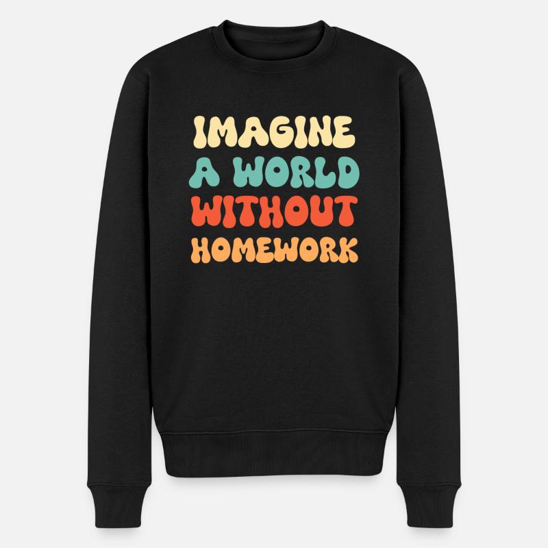 Imaginez un monde sans devoirs - Pull Premium bio Homme - noir