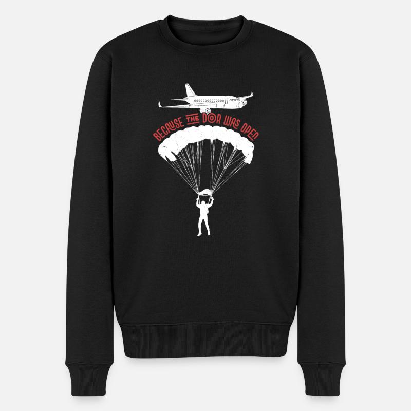 Because The Door Was Open Skydiver Skydiving - Männer Premium Bio Pullover - Schwarz