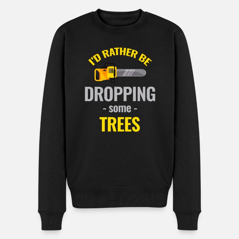 I'd rather drop some trees. - Men's Premium Organic Jumper - black