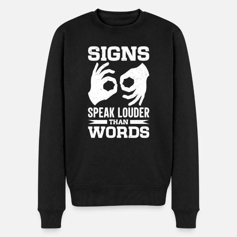 Taubstumm Gebärdensprache - Männer Premium Bio Pullover - Schwarz