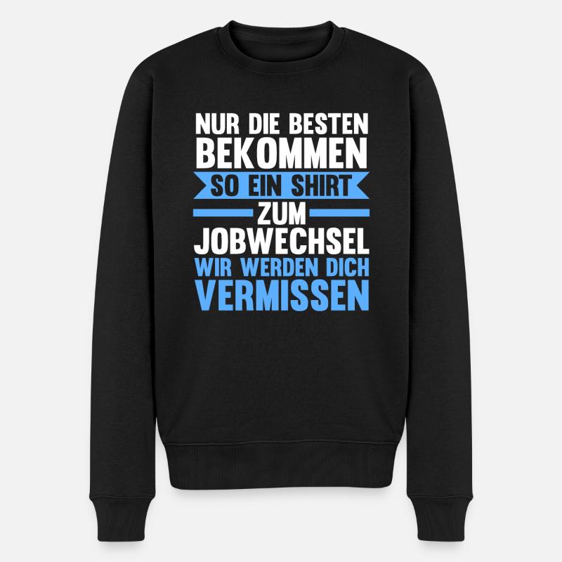 Job Abschied Jobwechsel Mitarbeiter Geschenk - Männer Premium Bio Pullover - Schwarz