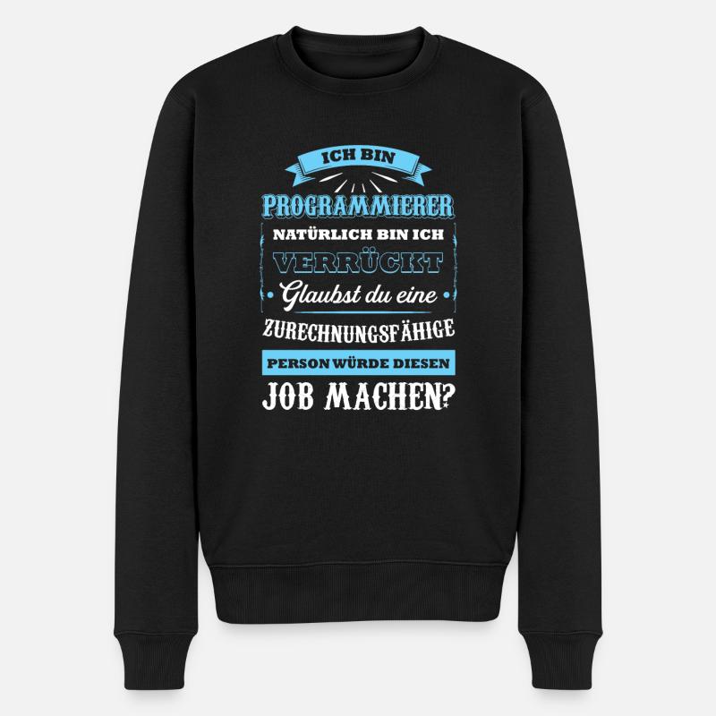 Programmierer Beruf Coder Geschenk - Männer Premium Bio Pullover - Schwarz