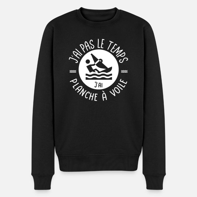 J'ai pas le temps j'ai planche à voile - Pull Premium bio Homme - noir