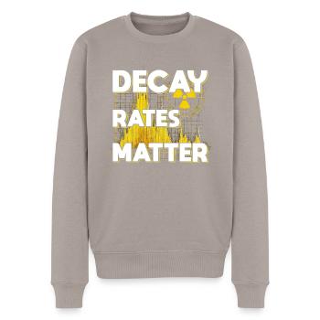 Nuclear Engineer Nuclear Technician Decay Rates Matter - Men's Premium Organic Jumper - taupe - Front - Nico (187cm)