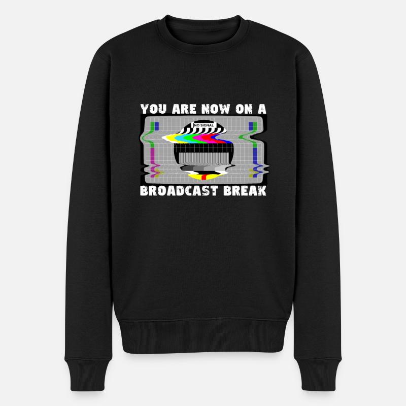 Ihr habt jetzt Sendepause - Kein Signal - Männer Premium Bio Pullover - Schwarz