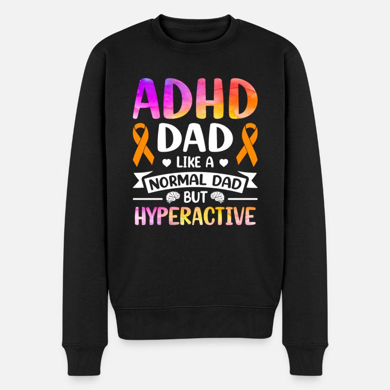 Witziger ADHS Spruch - Männer Premium Bio Pullover - Schwarz