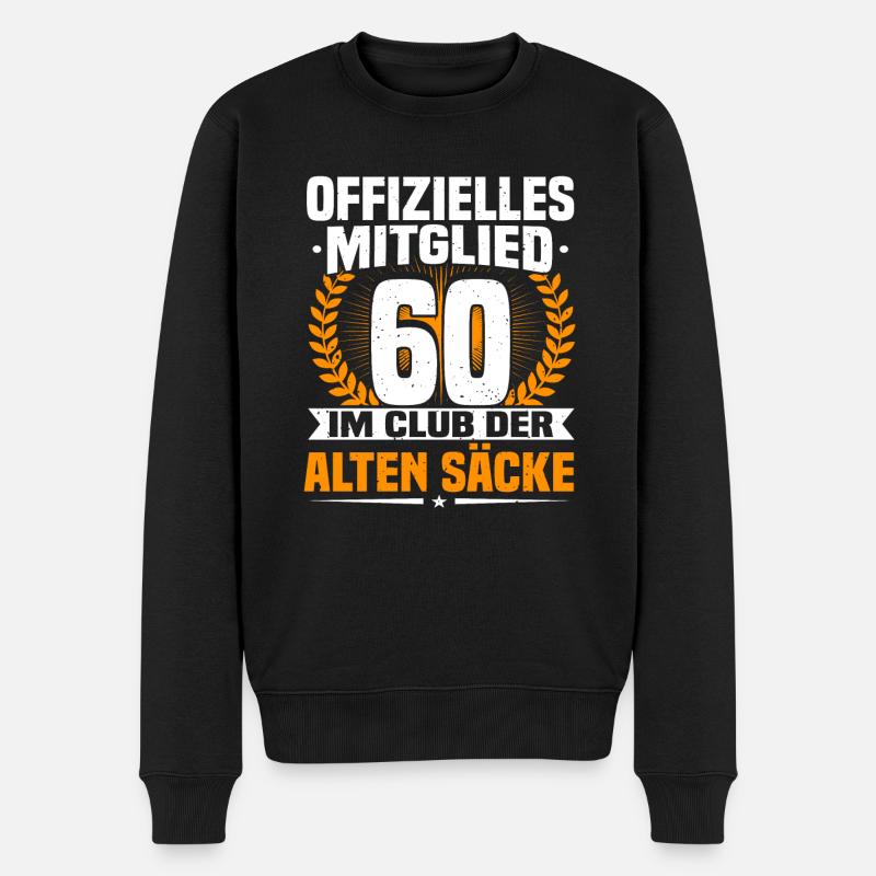 60. Geburtstag Mann, 60 Jahre alt Geburtstag - Männer Premium Bio Pullover - Schwarz