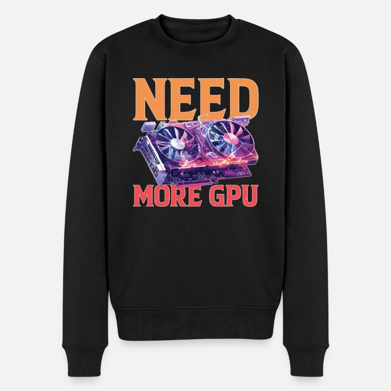 Need More Gpu 9 - Männer Premium Bio Pullover - Schwarz