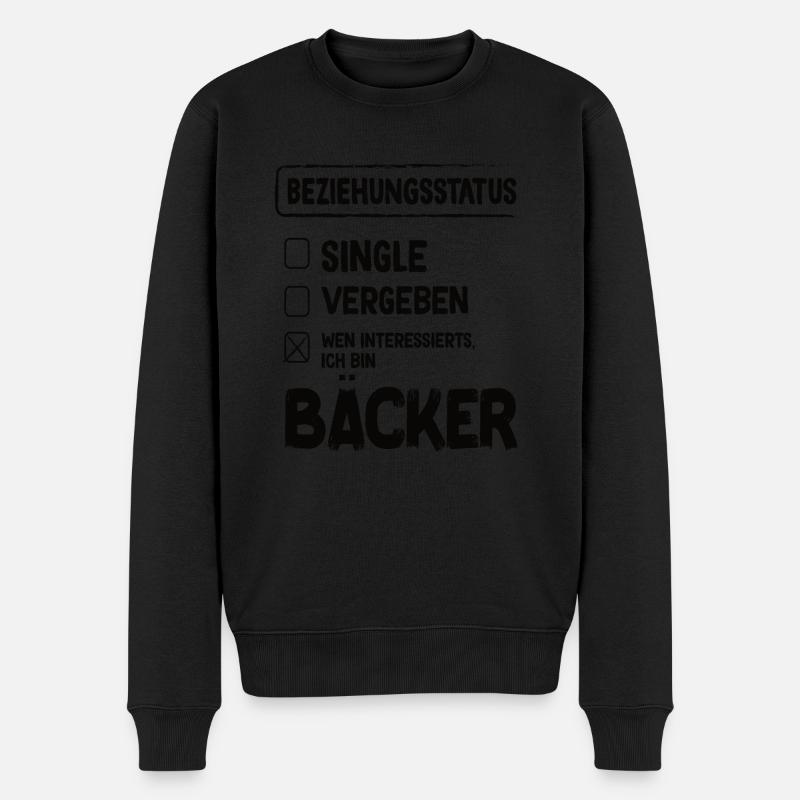 Bäcker Beziehungsstatus Back Backwaren Backen - Männer Premium Bio Pullover - Schwarz
