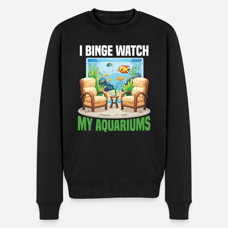 I Binge Watch My Aquariums - Männer Premium Bio Pullover - Schwarz
