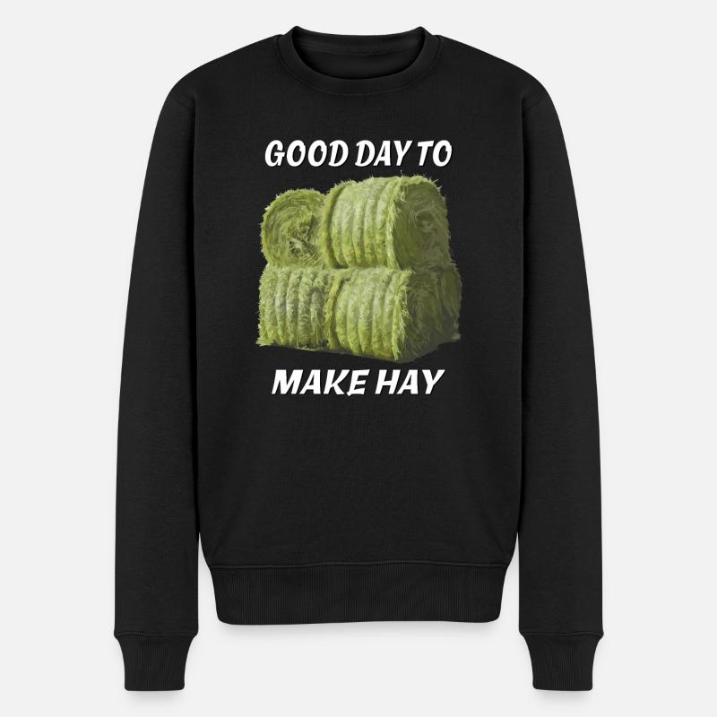 GOOD DAY TO MAKE HAY - Männer Premium Bio Pullover - Schwarz