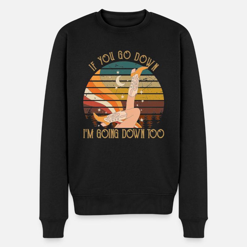 If You Go Down I'm Going Down Too Country Music - Männer Premium Bio Pullover - Schwarz