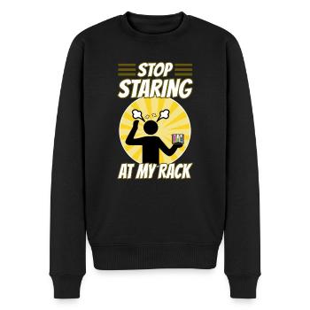 Stop Staring At My Rack - Männer Premium Bio Pullover - Schwarz - Vorne - Nico (187cm)