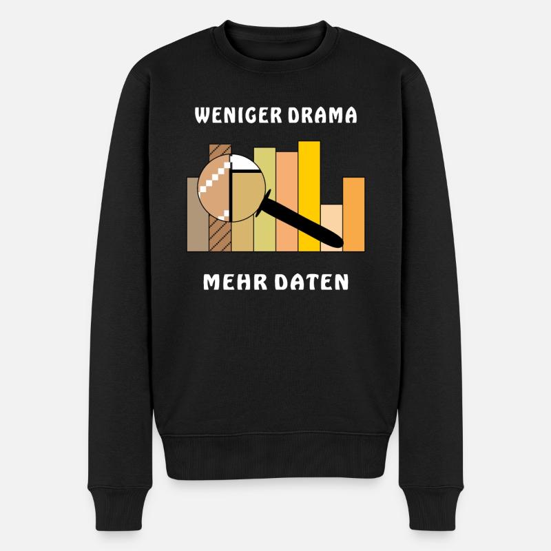 LESS DRAMA, MORE DATA - Men's Premium Organic Jumper - black