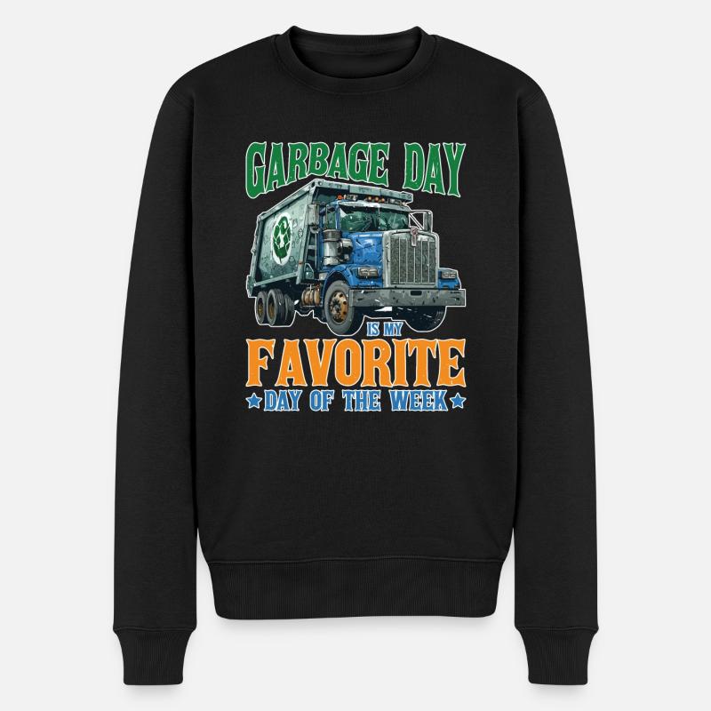 Garbage Day Is My Favorite Day Of The Week 2 - Männer Premium Bio Pullover - Schwarz
