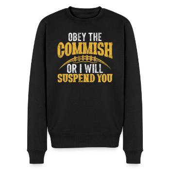 Obey The Commish Or I Will Suspend You FFL - Men's Premium Organic Jumper - black - Front - Nico (187cm)