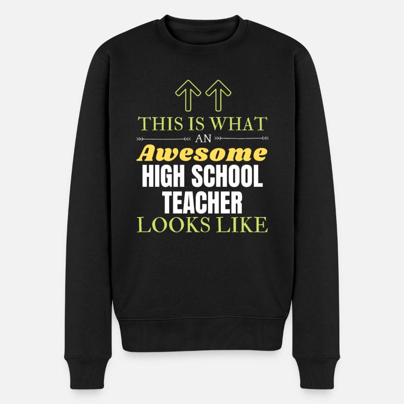 So sieht ein großartiger Highschool-Lehrer aus - Männer Premium Bio Pullover - Schwarz