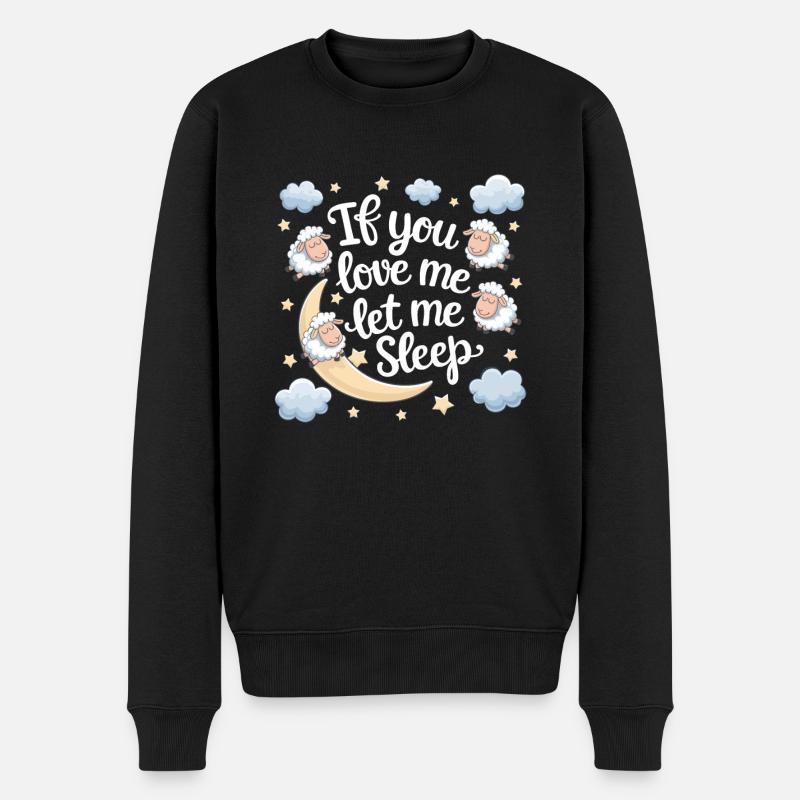 Witziger Schlaf Spruch - Männer Premium Bio Pullover - Schwarz