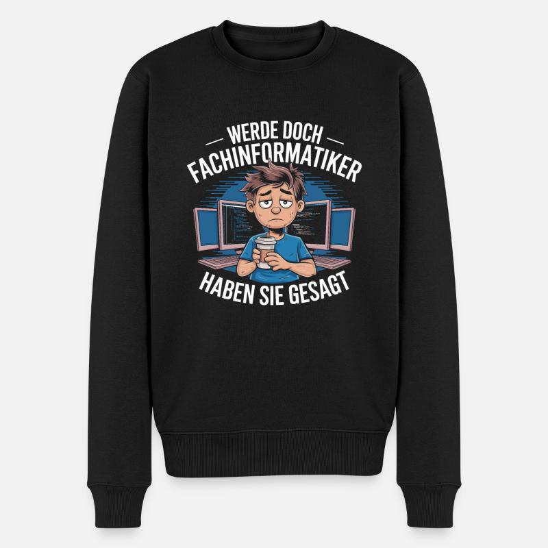 Werde Doch Fachinformatiker Lustiges IT Nerd - Männer Premium Bio Pullover - Schwarz