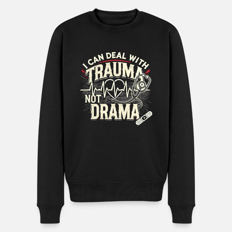 Ich kann mit Trauma umgehen, nicht mit Drama - Männer Premium Bio Pullover - Schwarz