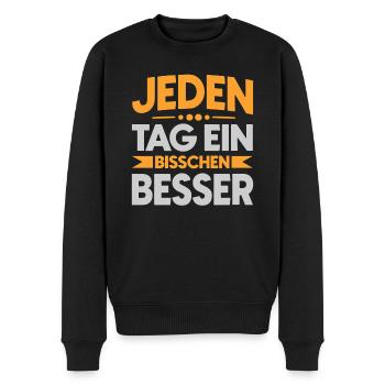 Jeden Tag ein bisschen besser - Männer Premium Bio Pullover - Schwarz - Vorne - Nico (187cm)