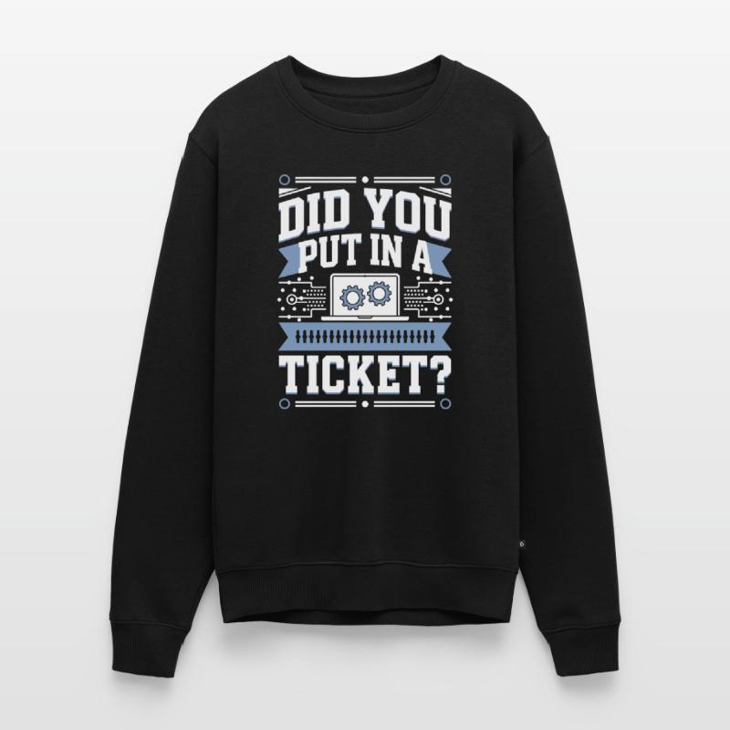 Avez-vous mis un billet ? Programmeur de support informatique Pull Premium bio Homme