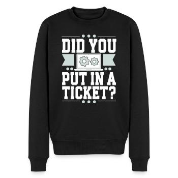 Network Admin Did You Put In A Ticket? IT Support - Männer Premium Bio Pullover - Schwarz - Vorne - Nico (187cm)